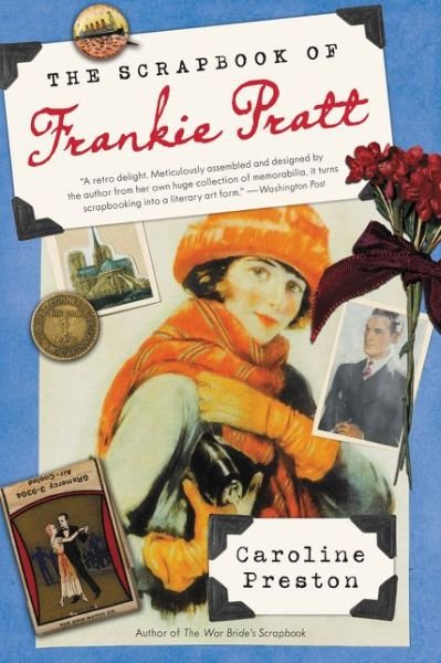Cover for Caroline Preston · The Scrapbook of Frankie Pratt: A Novel in Pictures (Pocketbok) (2017)
