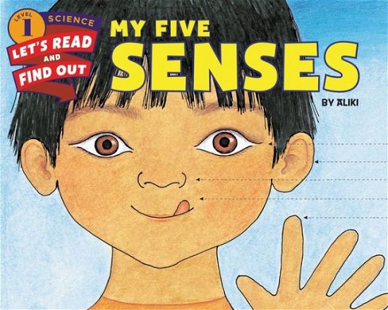 Cover for Aliki · My Five Senses - Let's-Read-and-Find-Out Science 1 (Hardcover Book) (2015)