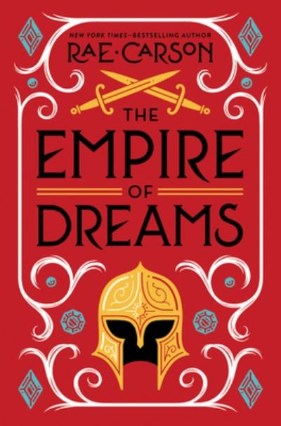 Cover for Rae Carson · The Empire of Dreams (Paperback Book) (2021)