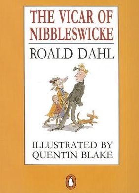 Cover for Roald Dahl · The Vicar of Nibbleswicke (Paperback Book) (1992)