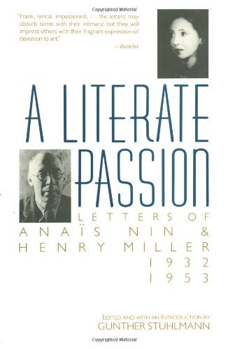 Cover for Anais Nin · A Literate Passion: Letters of Anais Nin &amp; Henry Miller, 1932-1953 (Paperback Book) [First edition] (1989)