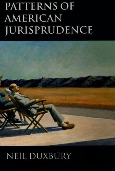 Cover for Duxbury, Neil (Reader in Law, Faculty of Law, Reader in Law, Faculty of Law, University of Manchester) · Patterns of American Jurisprudence (Paperback Bog) (1997)