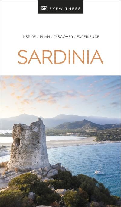 DK Eyewitness Sardinia - Travel Guide - DK Eyewitness - Bøger - Dorling Kindersley Ltd - 9780241612910 - 6. april 2023