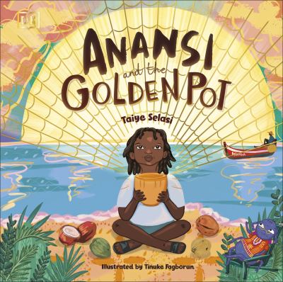 Cover for Taiye Selasi · Anansi and the Golden Pot (Paperback Book) (2023)