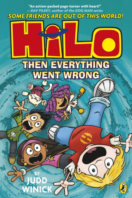 Cover for Judd Winick · Hilo: Then Everything Went Wrong - Hilo (Taschenbuch) (2025)