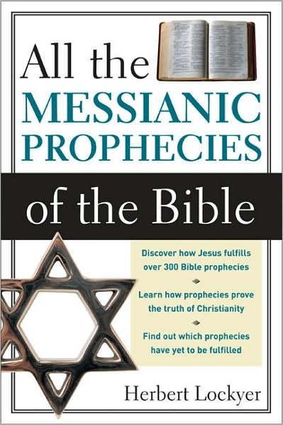 Cover for Herbert Lockyer · All the Messianic Prophecies of the Bible (Pocketbok) [New edition] (1988)