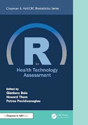 Cover for R for Health Technology Assessment - Chapman &amp; Hall / CRC Biostatistics Series (Hardcover Book) (2025)