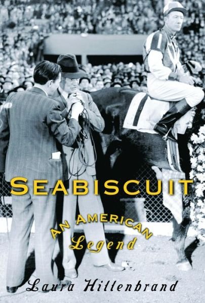 Cover for Laura Hillenbrand · Seabiscuit (Book) [1st edition] (2001)