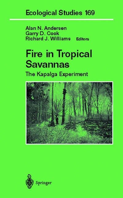 Cover for Xiao-qiang J Zhao · Fire in Tropical Savannas: The Kapalga Experiment - Ecological Studies (Hardcover bog) [2003 edition] (2003)