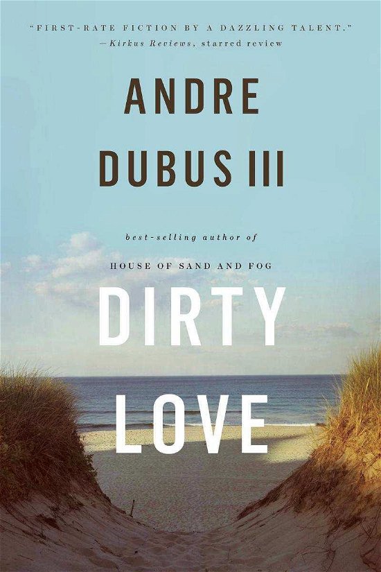Cover for Andre Dubus · Dirty Love (Paperback Book) (2014)