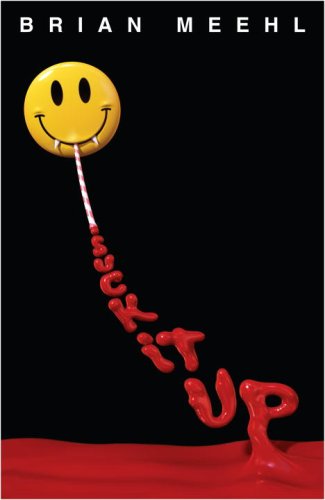 Suck It Up - Brian Meehl - Bücher - Delacorte Books for Young Readers - 9780440420910 - 11. August 2009