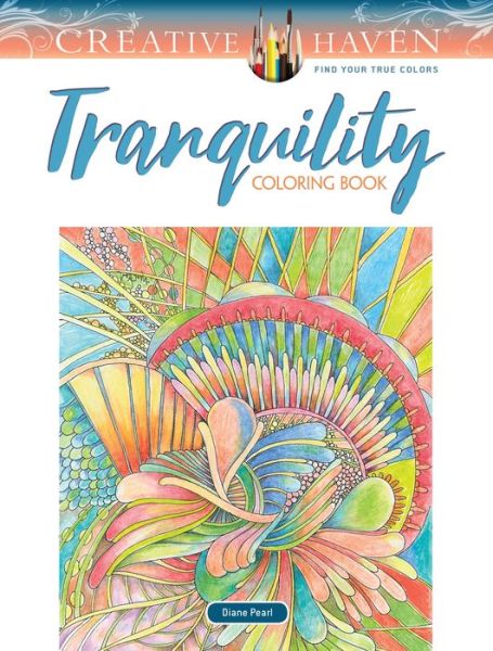 Cover for Diane Pearl · Creative Haven Tranquility Coloring Book - Creative Haven (Paperback Book) (2019)