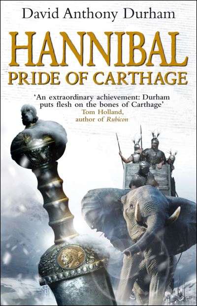 Cover for David Anthony Durham · Hannibal: Pride Of Carthage (Paperback Book) (2006)