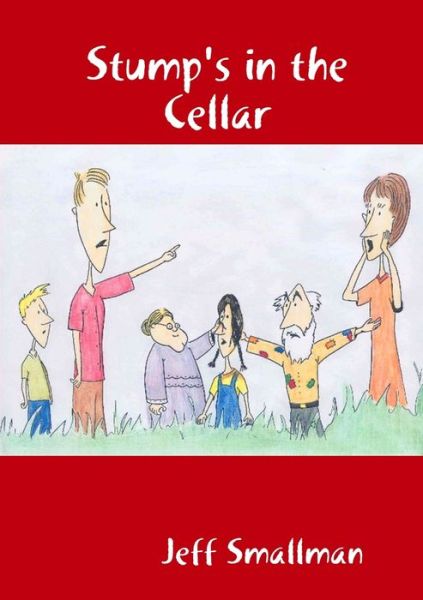 Cover for Jeff Smallman · Stump's in the Cellar (Book) (2008)