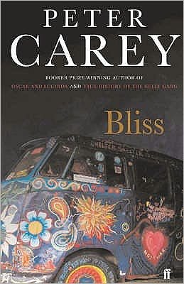 Bliss - Peter Carey - Bücher - Faber & Faber - 9780571225910 - 5. August 2004