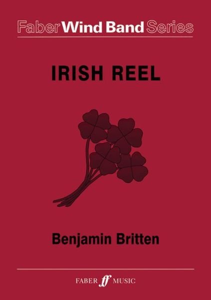 Cover for Benjamin Britten · Irish Reel (Sheet music) (2002)