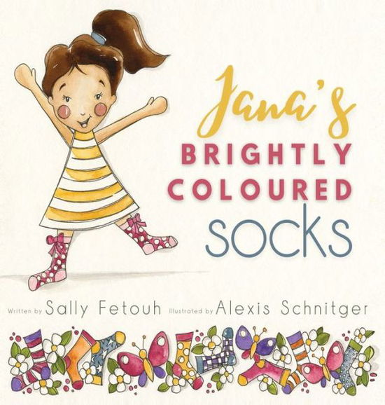 Cover for Sally Fetouh · Jana's Brightly Coloured Socks (Hardcover Book) (2022)