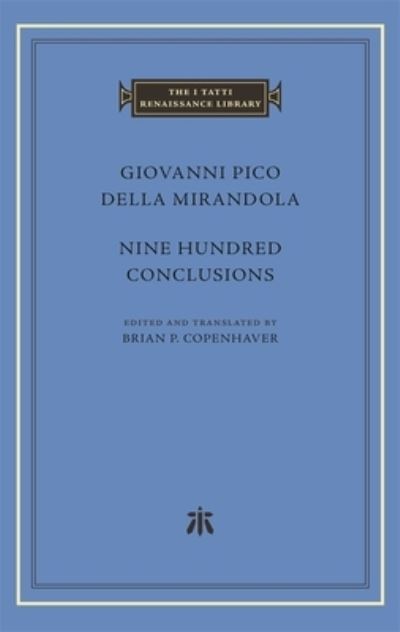 Cover for Giovanni Pico della Mirandola · 900 Conclusions - The I Tatti Renaissance Library (Gebundenes Buch) (2025)