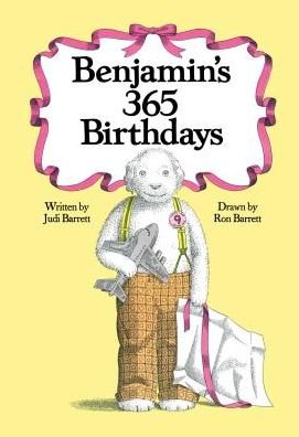 Cover for Judi Barrett · Benjamin's 365 Birthdays (Atheneum) (Innbunden bok) (1992)