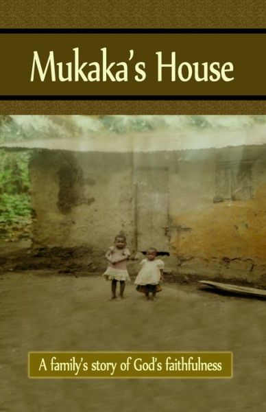 Cover for Amy Collins · Mukaka's House (Paperback Book) (2015)