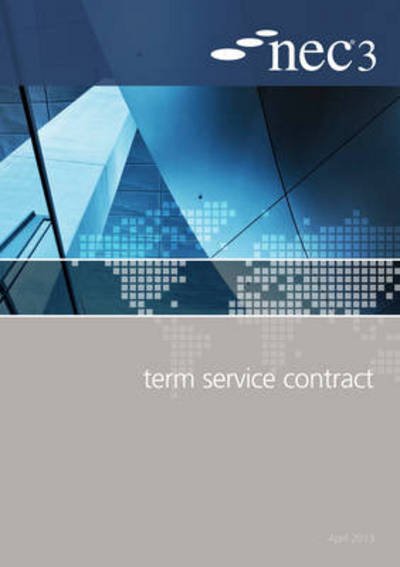 Cover for Nec · NEC3 Term Service Contract (TSC) (Taschenbuch) (2013)