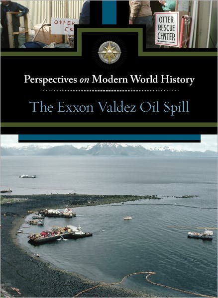 Cover for Noah Berlatsky · Exxon Valdez Oil Spill (Hardcover Book) (2011)