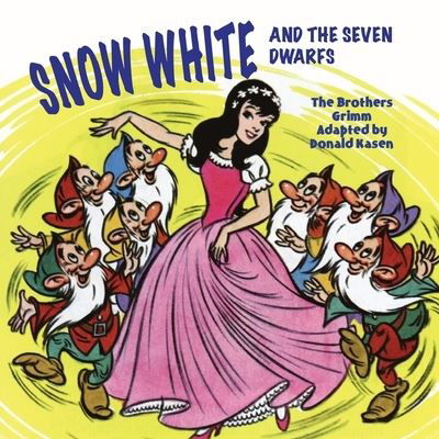 Cover for Donald Kasen · Snow White and the Seven Dwarfs (Book) (2022)