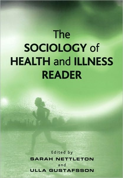Cover for S Nettleton · The Sociology of Health and Illness Reader (Taschenbuch) (2002)