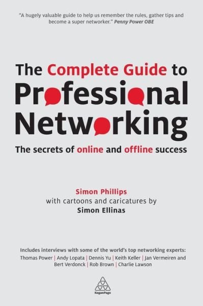 Cover for Simon Phillips · The Complete Guide to Professional Networking: The Secrets of Online and Offline Success (Paperback Book) (2014)