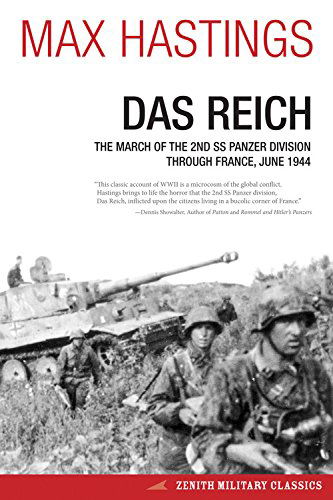 Cover for Max Hastings · Das Reich: the March of the 2nd Ss Panzer Division Through France, June 1944 (Zenith Military Classics) (Taschenbuch) (2013)