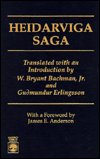 Heidarviga Saga - Bryant W. Bachman - Bøger - University Press of America - 9780761800910 - 8. november 1995