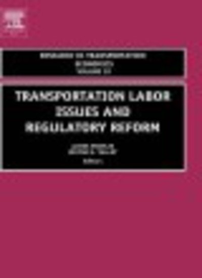 Cover for Peoples · Transportation Labor Issues and Regulatory Reform - Research in Transportation Economics (Hardcover Book) (2004)