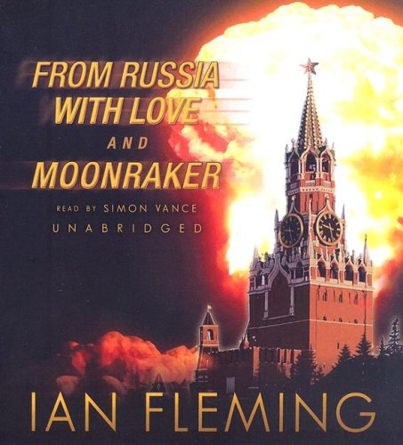 Cover for Ian Fleming · From Russia with Love and Moonraker (James Bond) (Audiobook (CD)) [Unabridged edition] (2006)