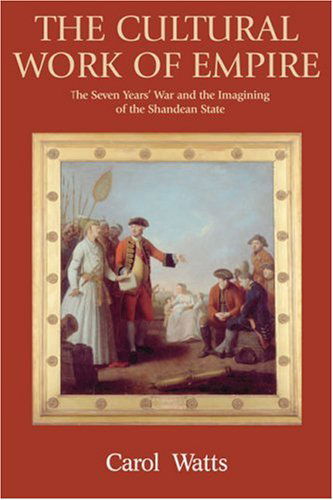 Cover for Carol Watts · The Cultural Work of Empire (Hardcover Book) (2007)