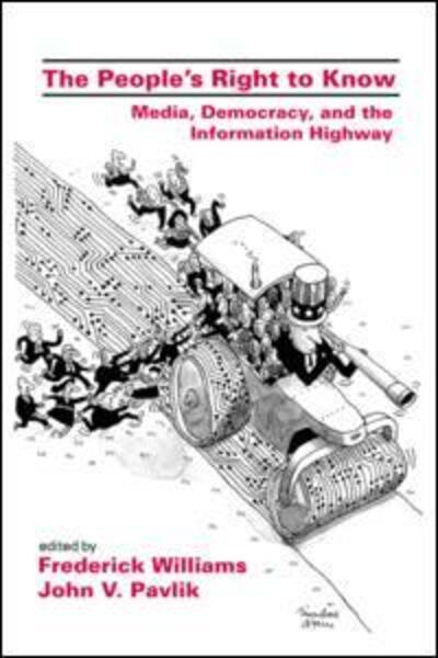 Cover for Angela Williams · The People's Right To Know: Media, Democracy, and the Information Highway - LEA Telecommunications Series (Taschenbuch) (1993)