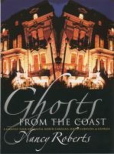Cover for Nancy Roberts · Ghosts from the Coast (Paperback Book) [New edition] (2001)