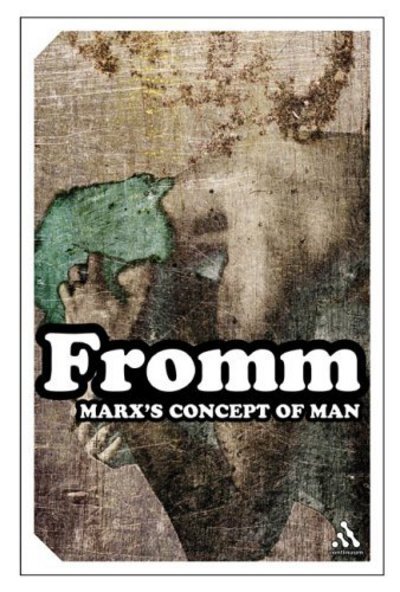 Cover for Erich Fromm · Marx's Concept of Man - Continuum Impacts (Pocketbok) [New edition] (2004)