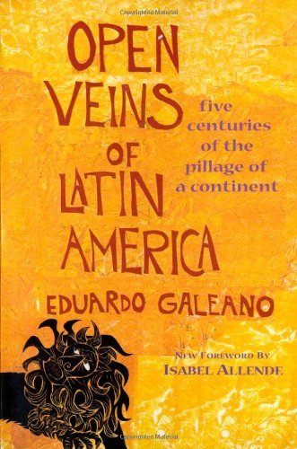 Cover for Eduardo Galeano · Open Veins of Latin America: Five Centuries of the Pillage of a Continent (Pocketbok) [25 Anv edition] (1996)