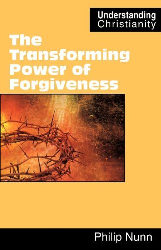 Cover for Philip Nunn · The Transforming Power of Forgiveness (Paperback Book) (2012)