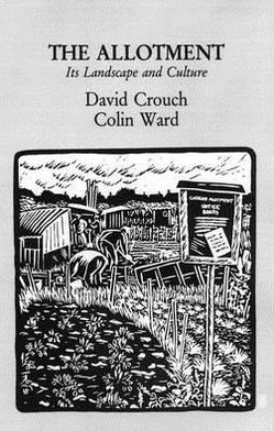 Cover for Colin Ward · The Allotment: Its Landscape and Culture (Pocketbok) [3rd edition] (1997)