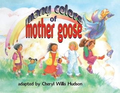Cover for Cheryl Willis Hudson · Many Colors Of Mother Goose (Paperback Book) (2021)