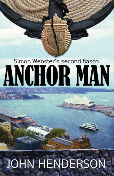 Cover for John P Henderson · Anchor Man (Paperback Book) (2013)