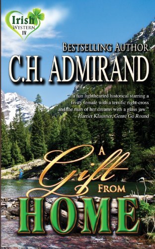 Cover for C H Admirand · A Gift from Home (Paperback Bog) (2013)