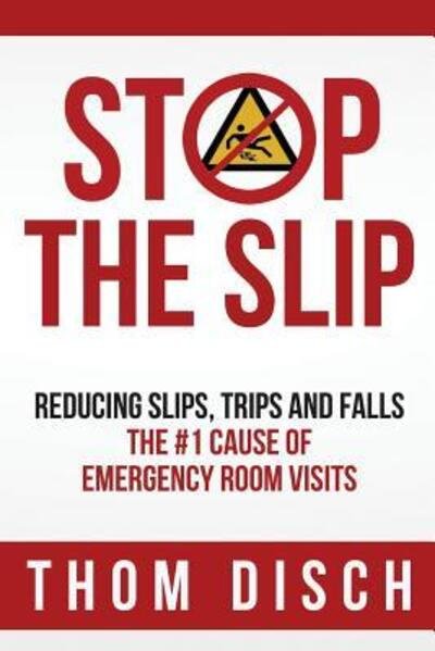 Cover for Thom Disch · Stop the Slip (Paperback Book) (2017)