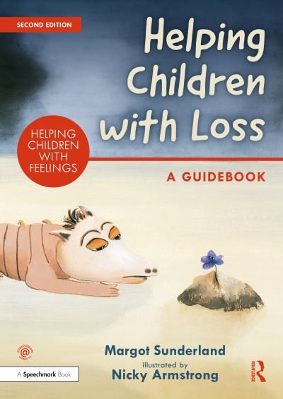 Cover for Margot Sunderland · Helping Children with Loss: A Guidebook - Helping Children with Feelings (Taschenbuch) (2022)