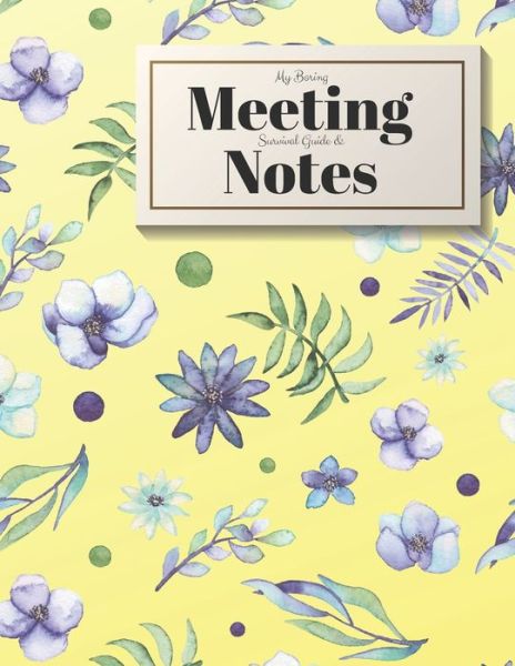 Cover for Gadfly Books · My Boring Meeting Survival Guide and Notes (Paperback Book) (2019)