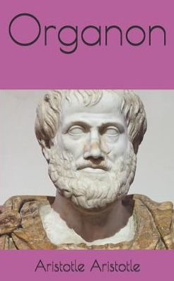 Cover for Aristotle Aristotle · Organon (Paperback Book) (2019)