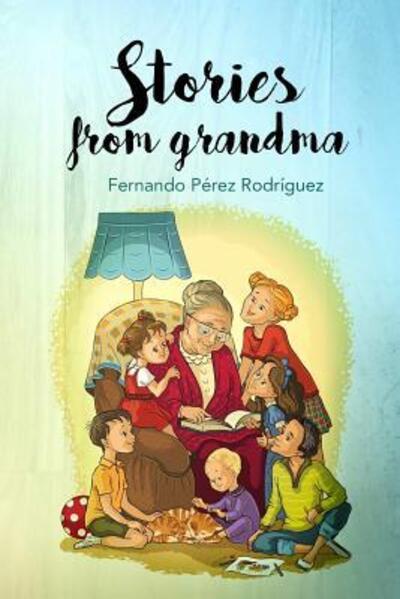 Cover for Fernando Perez Rodriguez · Stories from grandma (Paperback Book) (2019)