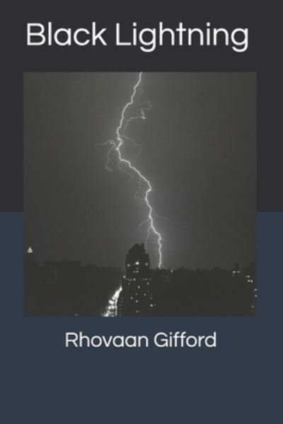Cover for Rhovaan Gifford · Black Lightning (Paperback Book) (2019)
