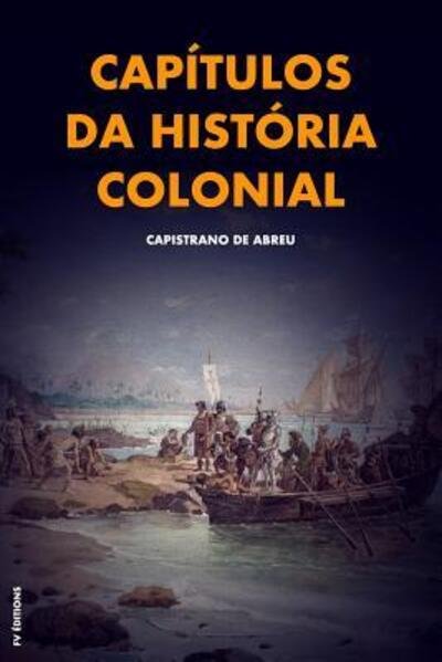 Cover for Capistrano De Abreu · Cap tulos da hist ria colonial (Paperback Book) (2019)